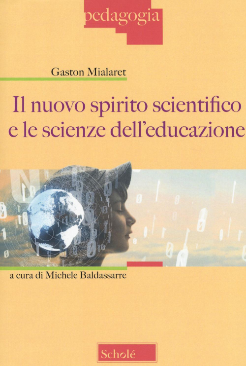 17278709193526-libroilnuovospiritoscientificoelescienzedelleducazioneeditorescholeanno2020