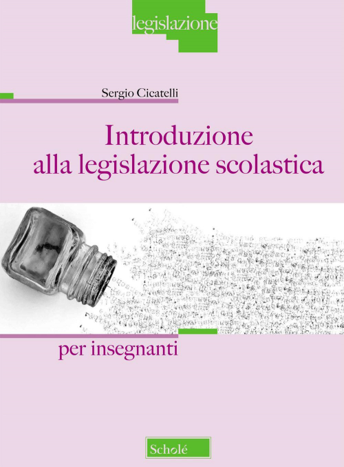 17278709590186-librointroduzioneallalegislazionescolasticaperinsegnantieditorescholeanno2020