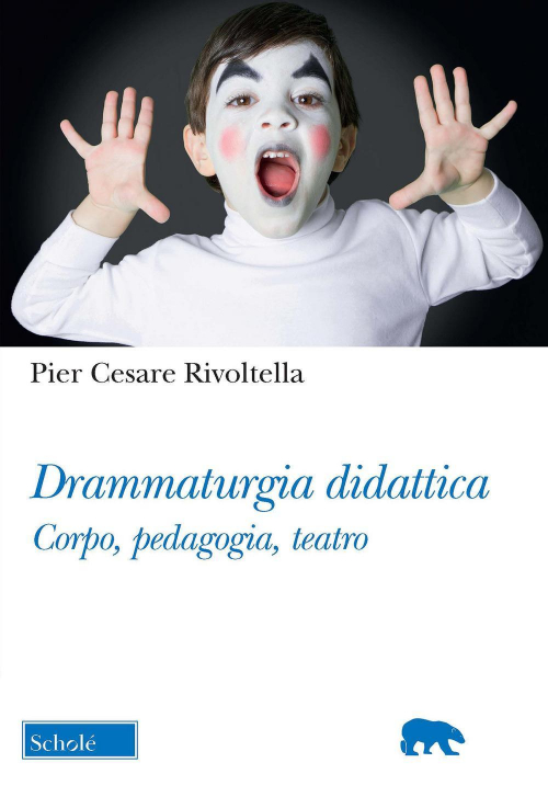 17278710126057-librodrammaturgiadidatticacorpopedagogiateatroeditorescholeanno2021