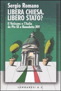 17278712226951-libroliberachiesaliberostatoilvaticanoelitaliadapioixabenedettoxvieditorelonganesianno2005