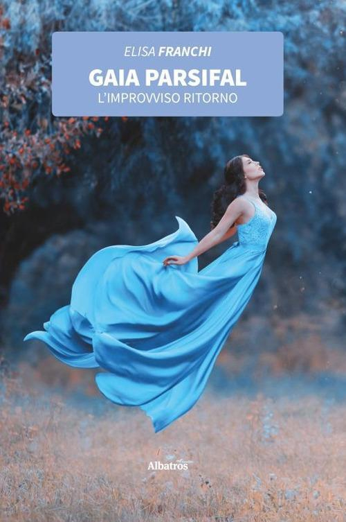 1727871304534-librogaiaparsifallimprovvisoritornoeditoregruppoalbatrosilfiloanno2020