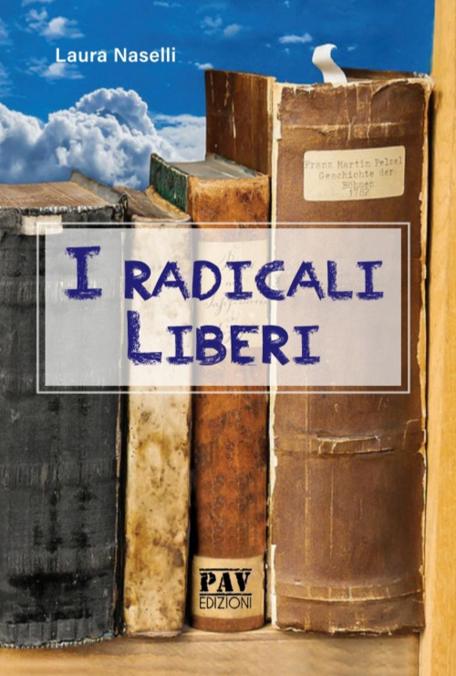 17278717813796-libroiradicaliliberieditorepavedizionianno2019