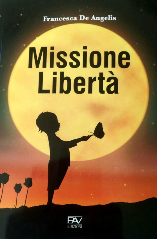 17278718188469-libromissionelibertaeditorepavedizionianno2019