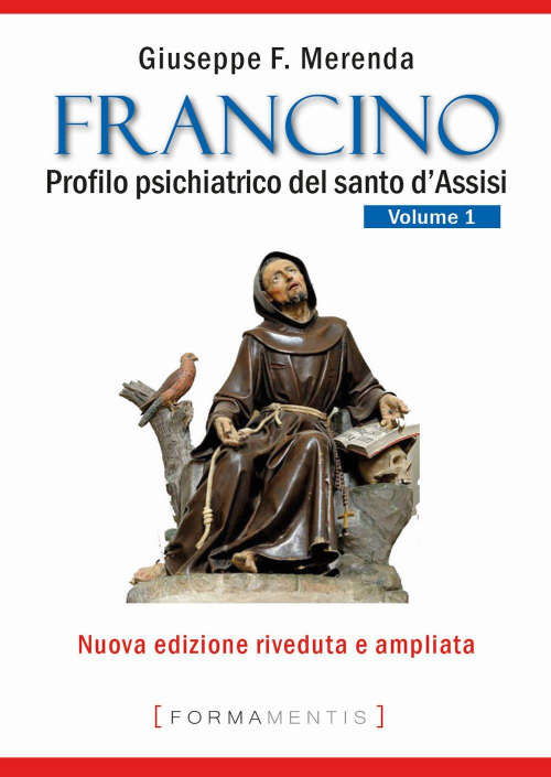 17278718908026-librofrancinoprofilopsichiatricodelsantodassisivol1editoreformamentisanno2019