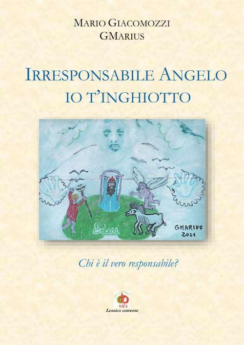 1727872487151-libroirresponsabileangeloiotinghiottochieilveroresponsabileeditoreeddaedizionianno2021