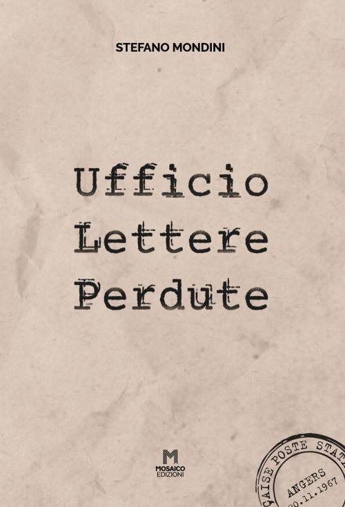 17278727150114-libroufficiolettereperduteeditoremosaicoedizionianno2021