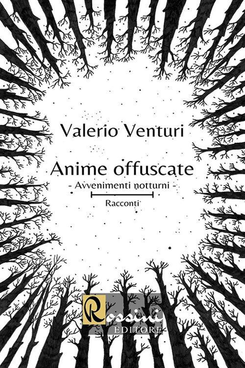 17278731398125-libroanimeoffuscateavvenimentinotturnieditorerossinirendeanno2020