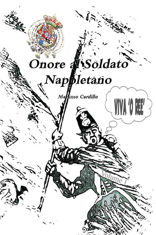 17278743099855-libroonorealsoldatonapoletanoeditoreyoucanprintanno2019