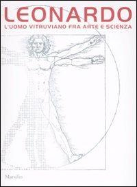 17278746811914-libroleonardoluomovitruvianofraarteescienzacatalogodellamostravenezia10ottobre200910gennaio2010condvdeditoremarsilioanno2009