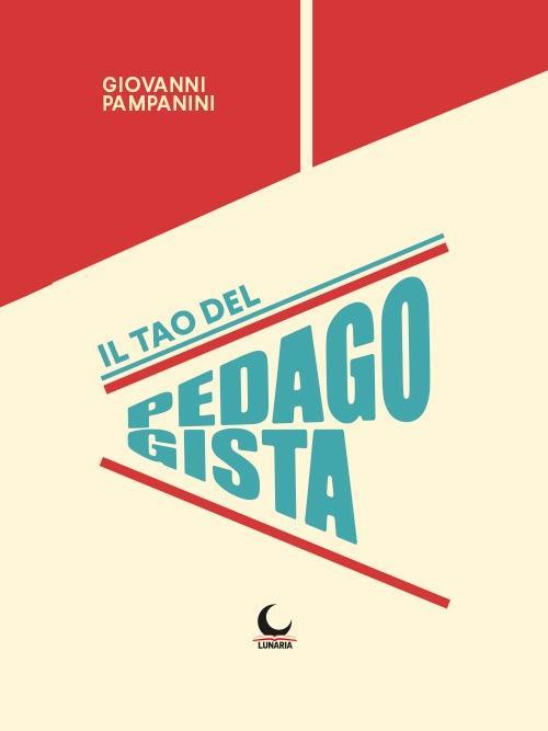 17278750143975-libroiltaodelpedagogistaeditorelunariaanno2020