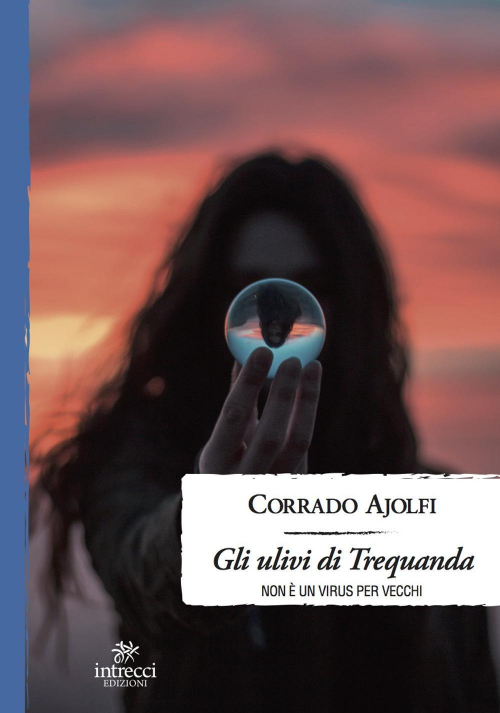 17278760905318-librogliulividitrequandanoneunviruspervecchieditoreintreccianno2021