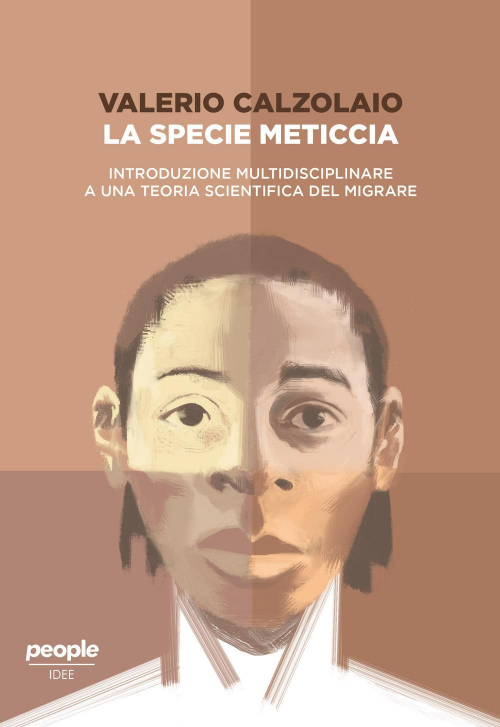 1727876442809-librolaspeciemeticciaintroduzionemultidisciplinareaunateoriascientificadelmigrareeditorepeopleanno2019