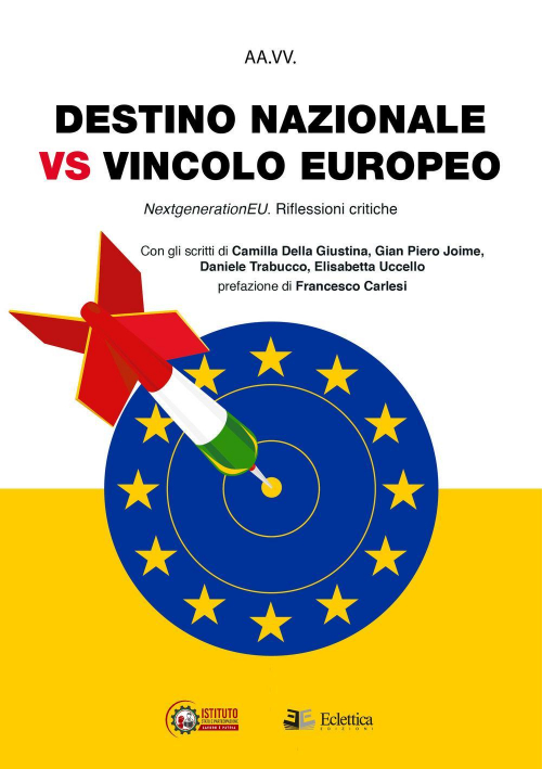 17278767605536-librodestinonazionalevsvincoloeuropeonextgenerationeuriflessionicriticheeditoreecletticaanno2021