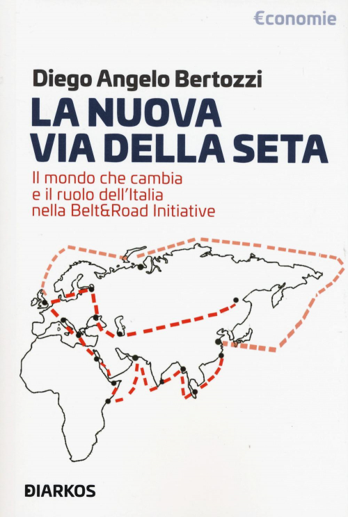 1727877552238-librolanuovaviadellasetailmondochecambiaeilruolodellitalianellabeltandroadinitiativeeditorediarkosanno2019