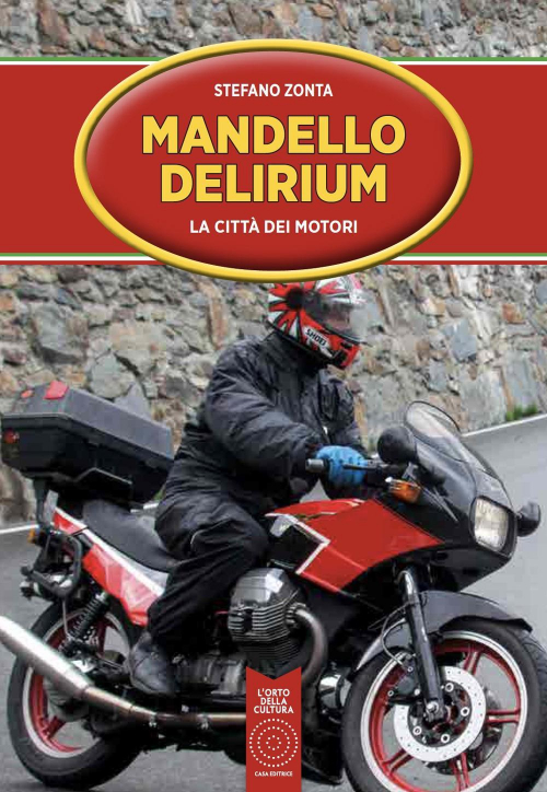 1727877682075-libromandellodeliriumlacittadeimotorieditorelortodellaculturaanno2021