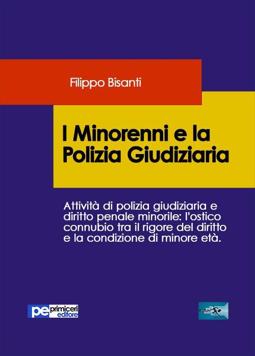 17278803943186-libroiminorennielapoliziagiudiziariaeditoreprimicerieditoreanno2019