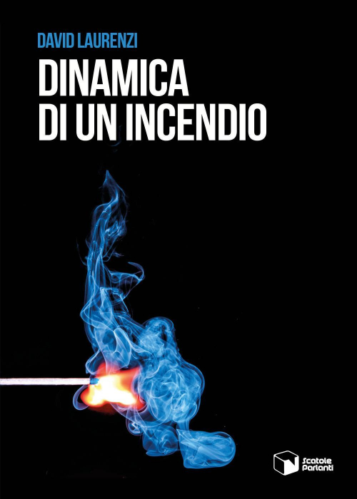 1727880666196-librodinamicadiunincendioeditorescatoleparlantianno2019