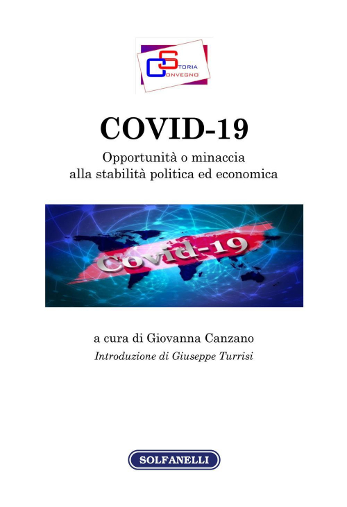 17278810383849-librocovid19opportunitaominacciaallastabilitapoliticaedeconomicaeditoresolfanellianno2021