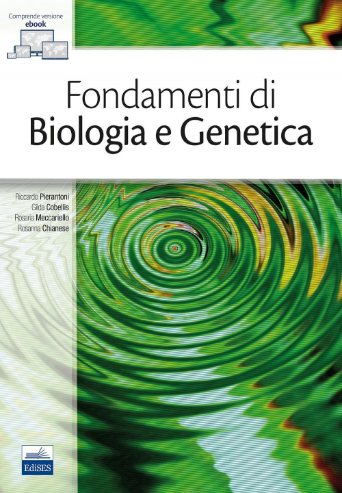 17278820270597-librofondamentidibiologiaegeneticaconebookeditoreedisesanno2018