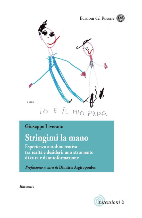 17278822958921-librostringimilamanoesperienzaautobiocreativatrarealtaedesideriunostrumentodicuraediautoformazionescrittidinarrativapedagogicaeditoreedizionidelrosoneanno2020