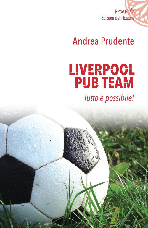 17278822986691-libroliverpoolpubteamtuttoepossibileeditoreedizionidelrosoneanno2021