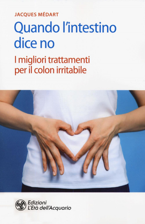 17278823410191-libroquandolintestinodicenoimiglioritrattamentiperilcolonirritabileeditoreletadellacquarioanno2019