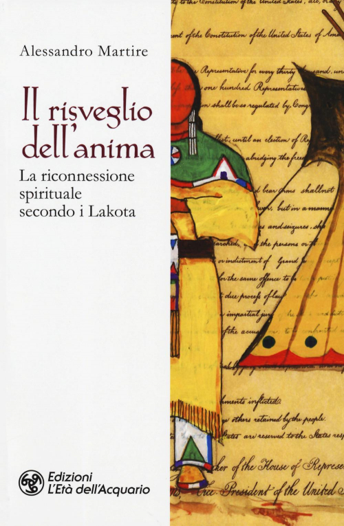 17278823461844-libroilrisvegliodellanimalariconnessionespiritualesecondoilakotaeditoreletadellacquarioanno2019