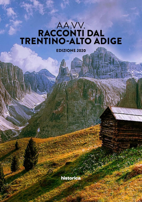 17278823952121-libroraccontidaltrentinoaltoadige2020editorehistoricaedizionianno2020