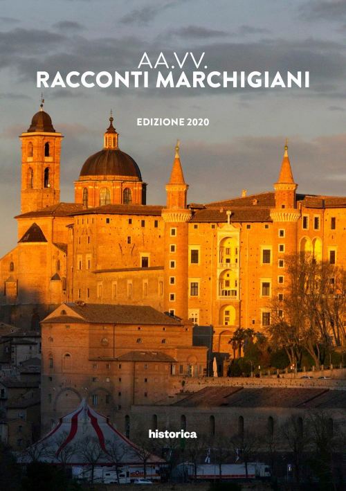 17278823968575-libroraccontimarchigiani2020editorehistoricaedizionianno2020