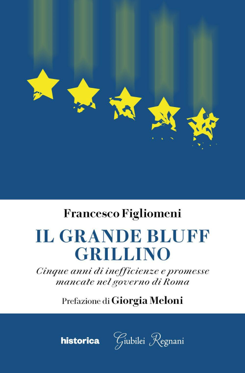 17278824034025-libroilgrandebluffgrillinocinqueannidiinefficienzeepromessemancatenelgovernodiromaeditorehistoricaedizionianno2021