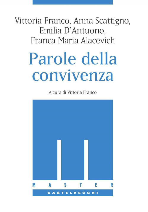 17278826530947-libroleparoledellaconvivenzaeditorecastelvecchianno2020