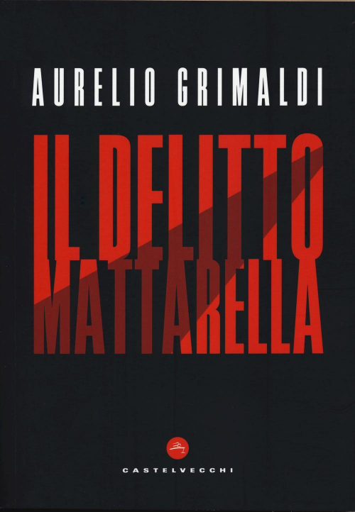 1727882654407-libroildelittomattarellaeditorecastelvecchianno2020