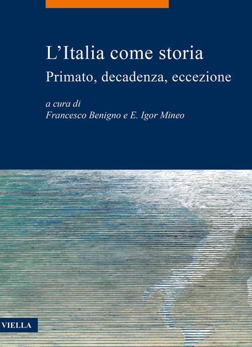 17278827557791-librolitaliacomestoriaprimatodecadenzaeccezioneeditoreviellaanno2020