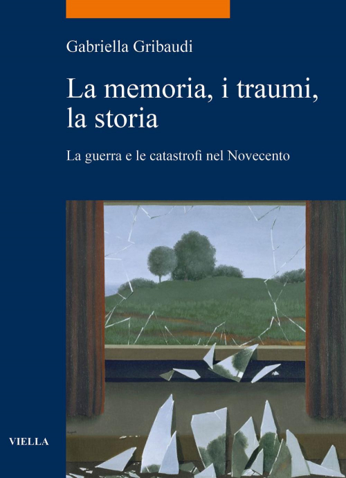 17278827674665-librolamemoriaitraumilastorialaguerraelecatastrofinelnovecentoeditoreviellaanno2020