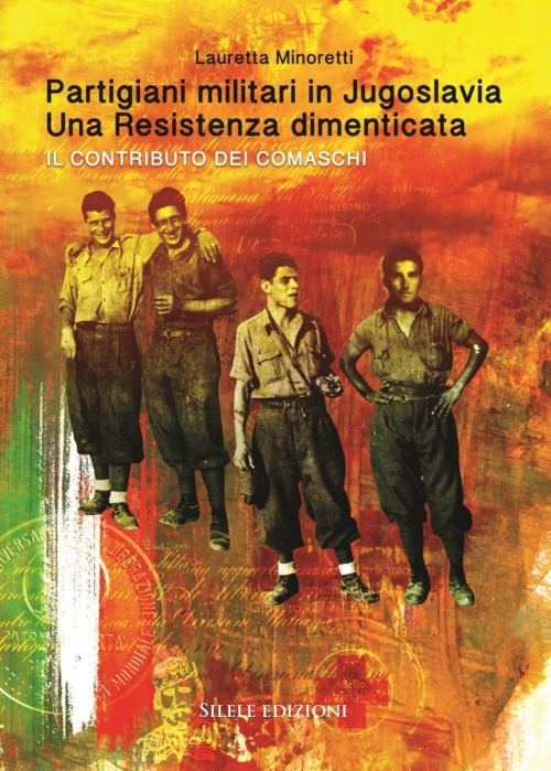 17278833812098-libropartigianimilitariinjugoslaviaunaresistenzadimenticatailcontributodeicomaschieditoresileleanno2020