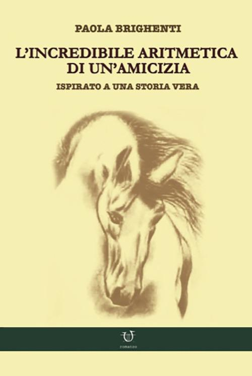 17278835120667-librolincredibilearitmeticadiunamiciziaeditorearpeggioliberoanno2021