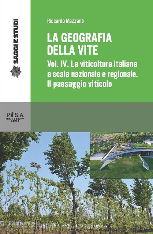 17278839396989-librolageografiadellavitevol4laviticolturainitaliaascalanazionaleeregionaleilpaesaggioviticoloeditorepisauniversitypressanno2021