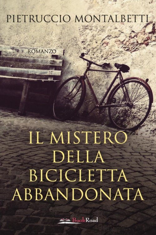 1727884761559-libroilmisterodellabiciclettaabbandonataeditorebookroadanno2021