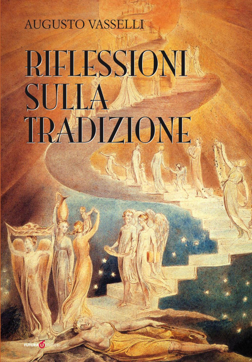 17278852826552-libroriflessionisullatradizioneeditorefuturaperugiaanno2019