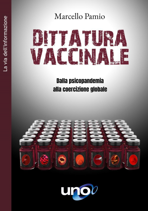 17278853968881-librodittaturavaccinaledallapsicopandemiaallacoercizioneglobaleedizampliataeditoreunoeditorianno2022