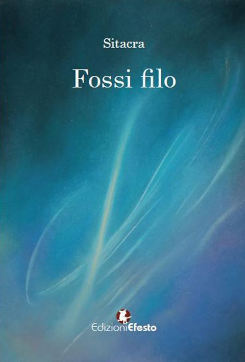 17278854120663-librofossifiloeditoreedizioniefestoanno2020