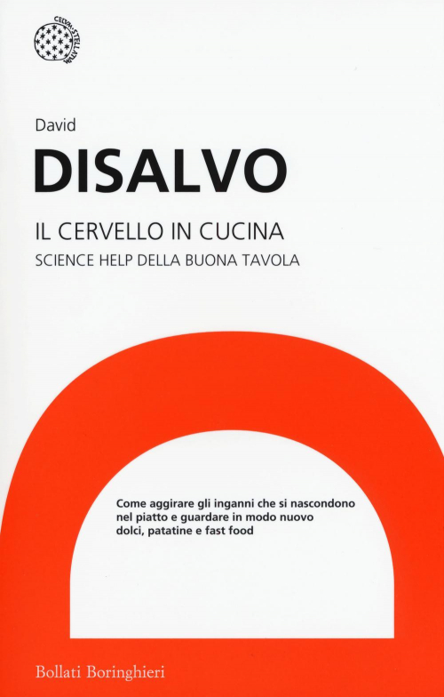 17278867310755-libroilcervelloincucinasciencehelpdellabuonatavolaeditorebollatiboringhierianno2015