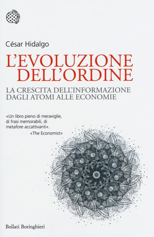 17278867942633-librolevoluzionedellordinelacrescitadellinformazionedagliatomialleeconomieeditorebollatiboringhierianno2016