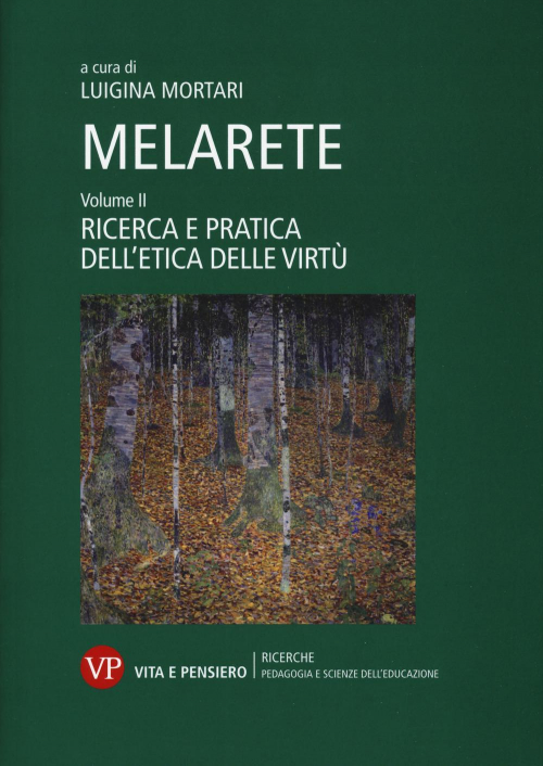 17278878438004-libromelaretevol2ricercaepraticadelleticadellevirtueditorevitaepensieroanno2019