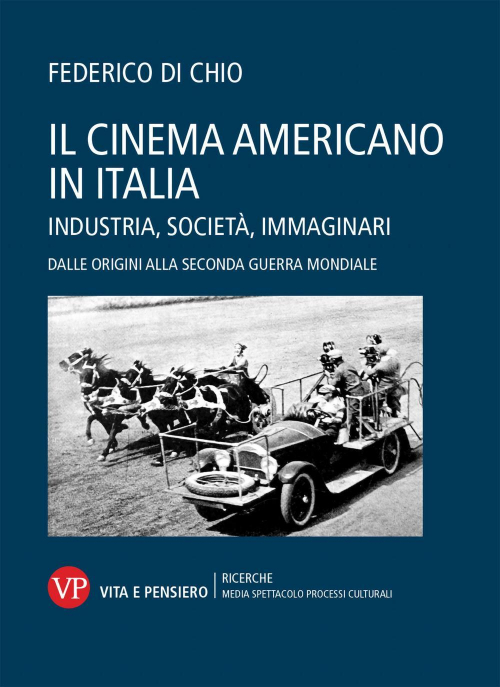 17278886509973-libroilcinemaamericanoinitaliaindustriasocietaimmaginaridalleoriginiallasecondaguerramondialeeditorevitaepensieroanno2021