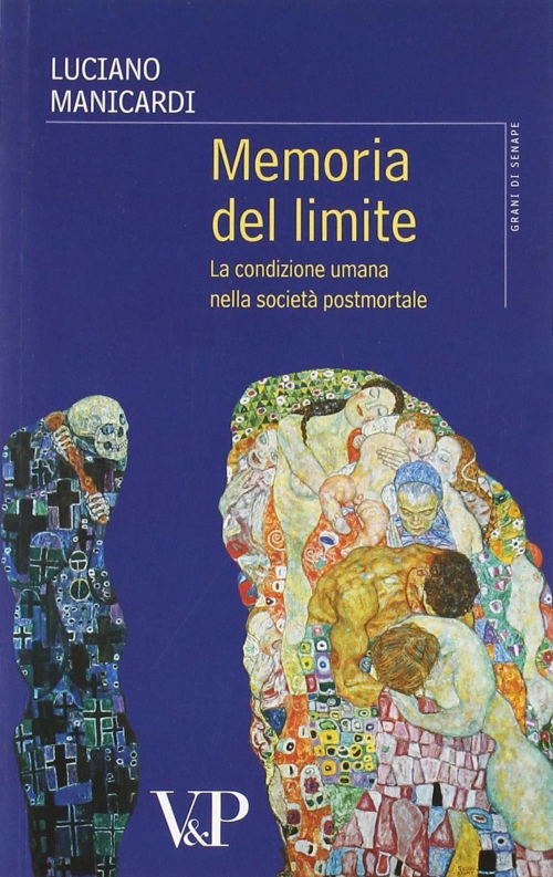 17278895547974-libromemoriadellimitelacondizioneumananellasocietapostmortaleeditorevitaepensieroanno2010