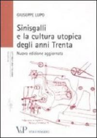 17278895632035-librosinisgallielaculturautopicadegliannitrentaeditorevitaepensieroanno2011