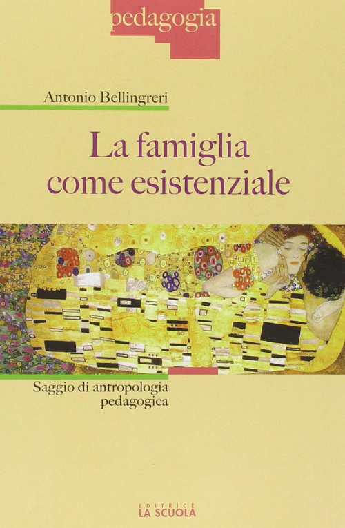 17278900506465-librolafamigliacomeesistenzialesaggiodiantropologiapedagogicaeditorelascuolaanno2014