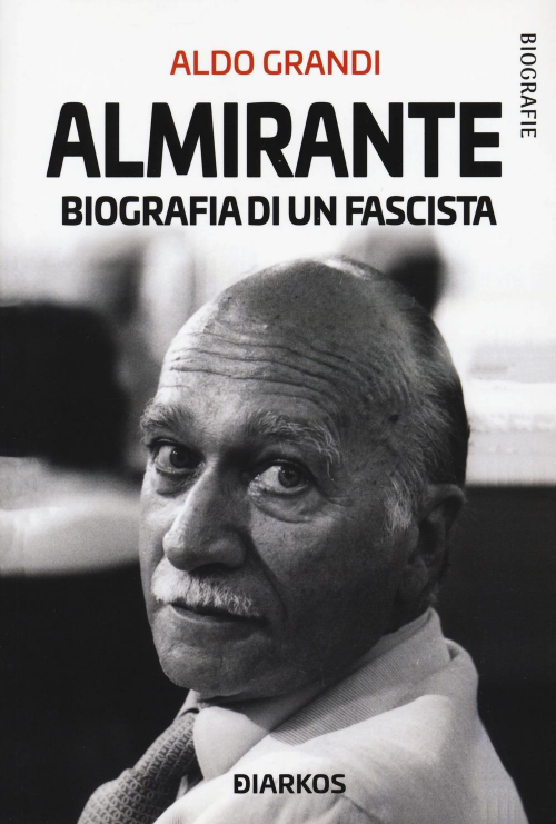 17278903511703-libroalmirantebiografiadiunfascistaeditorediarkosanno2021