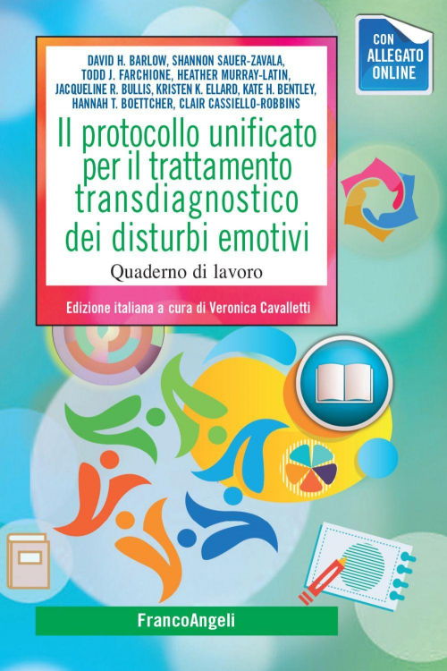 17278909003427-libroilprotocollounificatoperiltrattamentotransdiagnosticodeidisturbiemotiviquadernodilavoroeditorefrancoangelianno2021